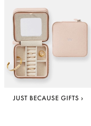 JUST BECAUSE GIFTS ›