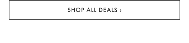 SHOP ALL DEALS ›