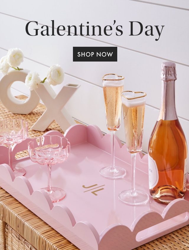 Galentine’s Day - SHOP NOW