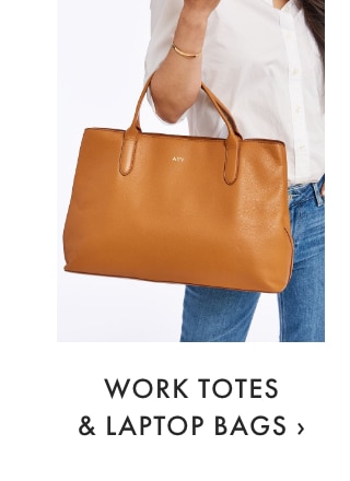 WORK TOTES & LAPTOP BAGS ›