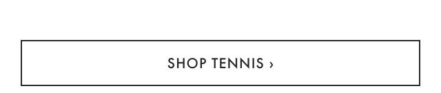 SHOP TENNIS ›