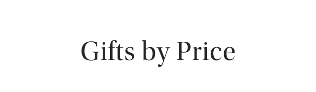 Gifts by Price