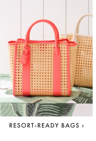 RESORT-READY BAGS ›