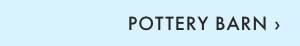POTTERY BARN ›