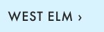 WEST ELM ›