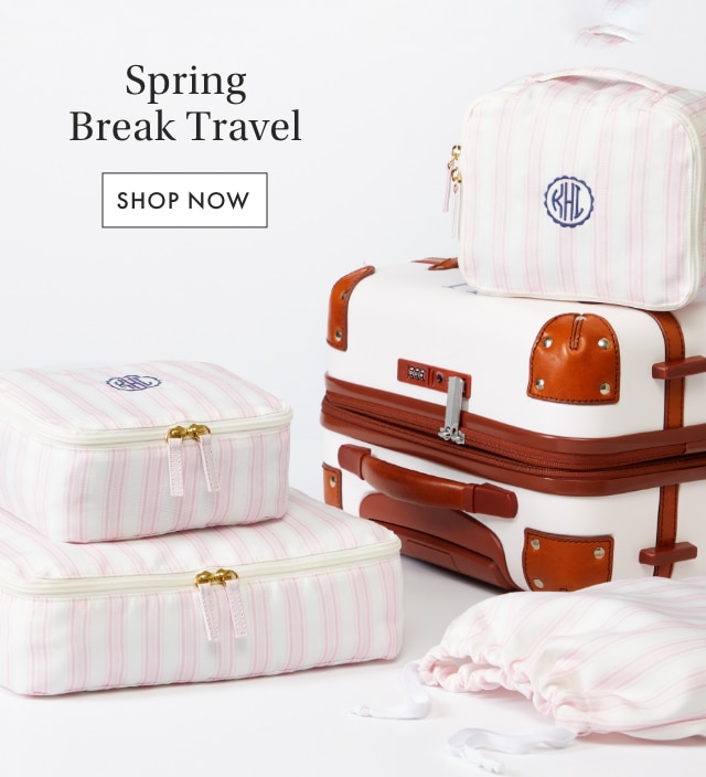 Spring Break Travel - SHOP NOW
