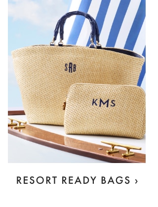 RESORT-READY BAGS ›