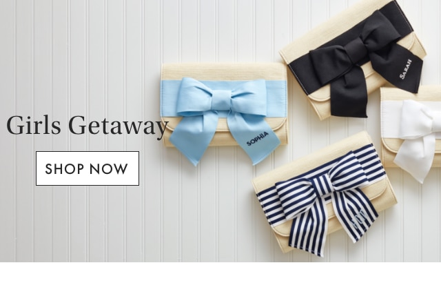 Girls Getaway - SHOP NOW