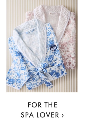 FOR THE SPA LOVER ›
