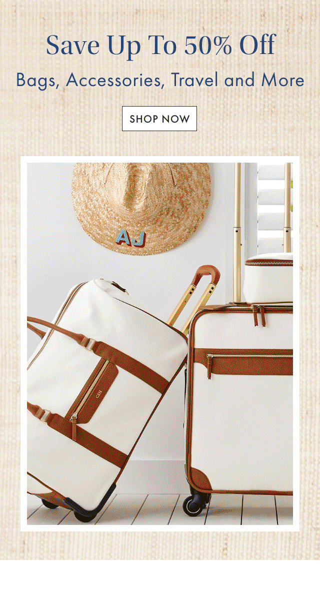 The Spring Getaway Sale - Up to 40% Off Select Styles - SHOP NOW