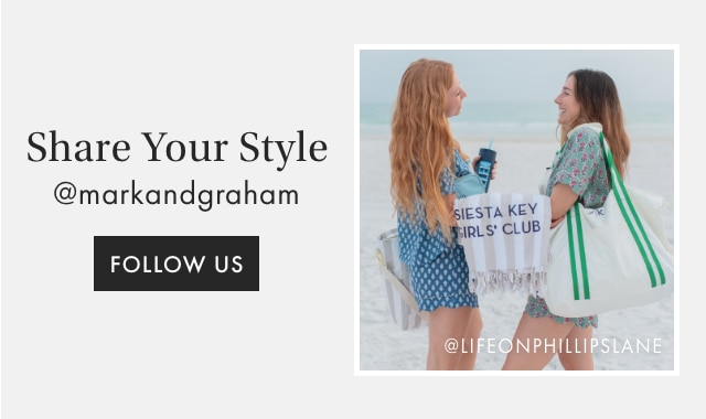 Share Your Style - @markandgraham - FOLLOW US
