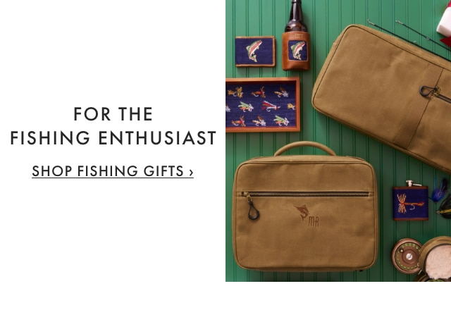 FOR THE FISHING ENTHUSIAST - SHOP FISHING GIFTS &rsaquo;