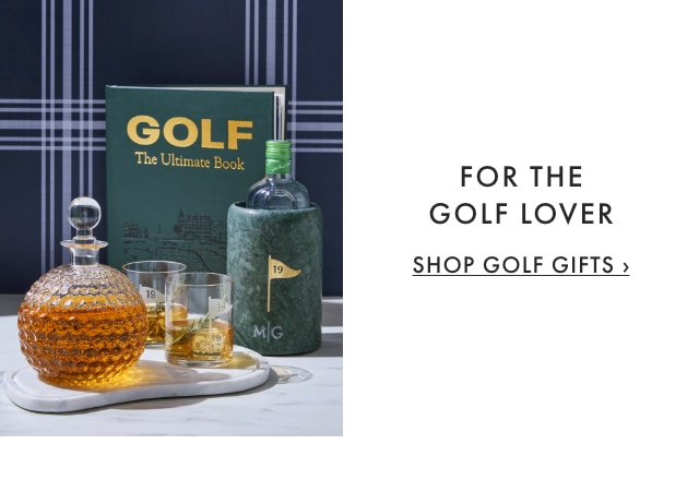 FOR THE GOLF LOVER - SHOP GOLF GIFTS &rsaquo;