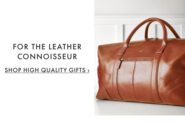 FOR THE LEATHER CONNOISSEUR - SHOP HIGH QUALITY GIFTS &rsaquo;