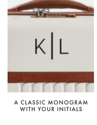 A CLASSIC MONOGRAM WITH YOUR INITIALS