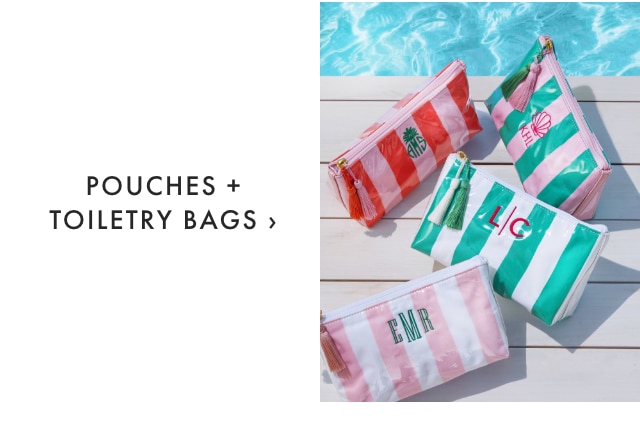 POUCHES + TOILETRY BAGS &rsaquo;