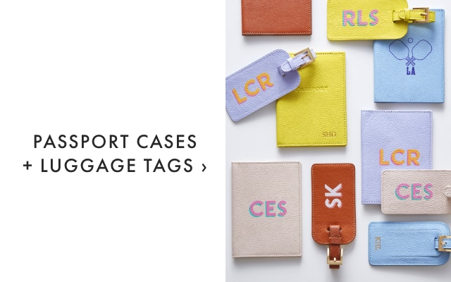 PASSPORT CASES + LUGGAGE TAGS &rsaquo;