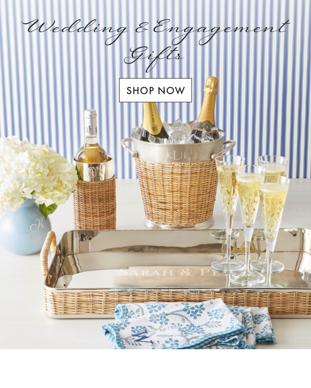Wedding & Engagement Gifts - SHOP NOW