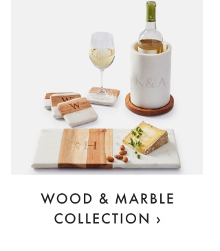 WOOD & MARBLE COLLECTION &rsaquo;