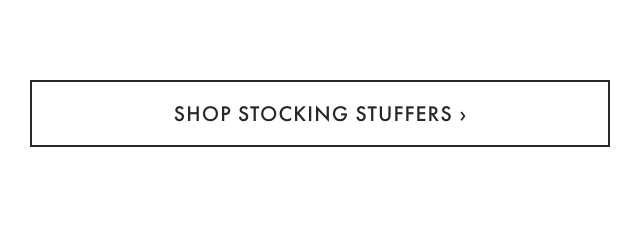 SHOP STOCKING STUFFERS &rsaquo;