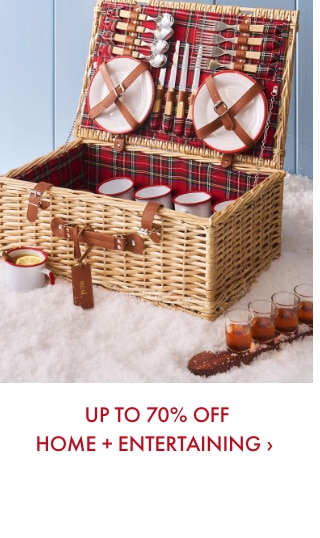 UP TO 70% OFF HOME + ENTERTAINING &rsaquo;