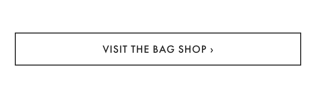 VISIT THE BAG SHOP &rsaquo;