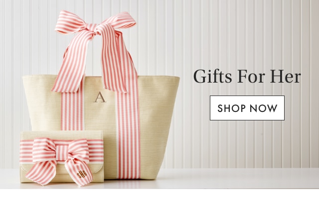 Gifts For Her - SHOP NOW