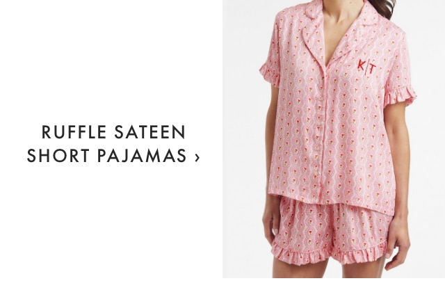 RUFFLE SATEEN SHORT PAJAMAS &rsaquo;