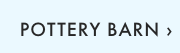 POTTERY BARN &rsaquo;