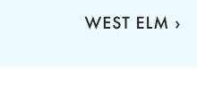 WEST ELM &rsaquo;