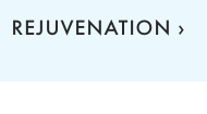 REJUVENATION &rsaquo;