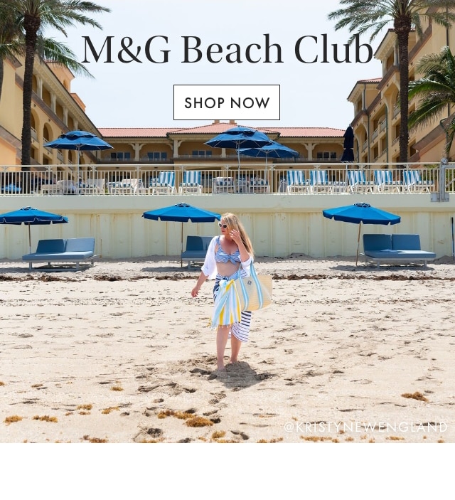 M&G Beach Club - SHOP NOW