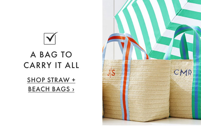 A BAG TO CARRY IT ALL - SHOP STRAW + BEACH BAGS &rsaquo;