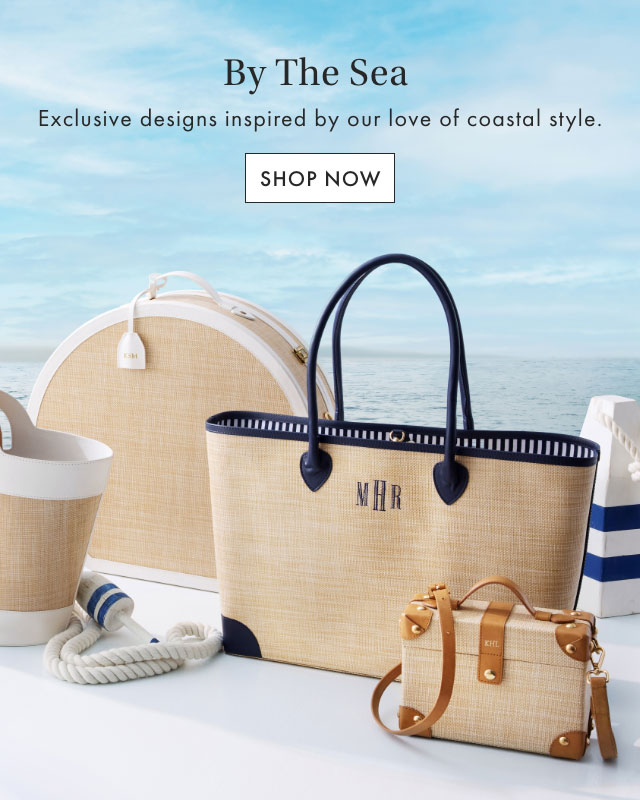 By The Sea - Exclusive designs inspired by our love of coastal style. - SHOP NOW