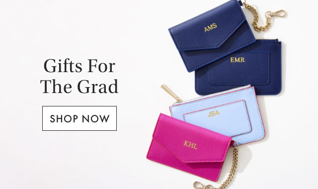Gifts For The Grad - SHOP NOW