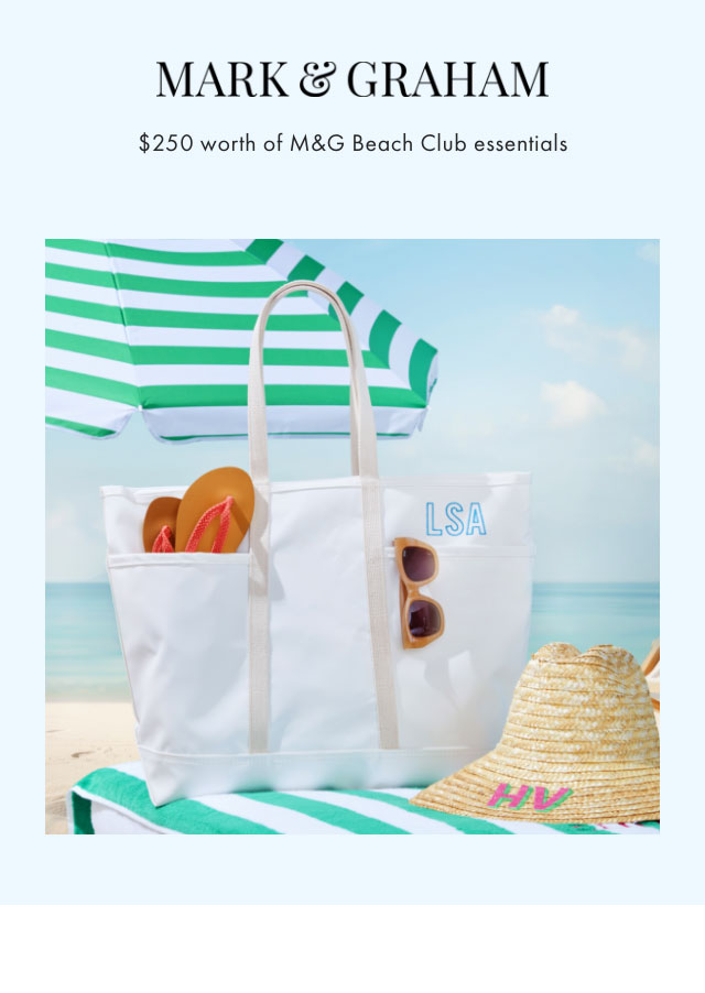 MARK & GRAHAM - &dollar;250 worth of M&G Beach Club essentials
