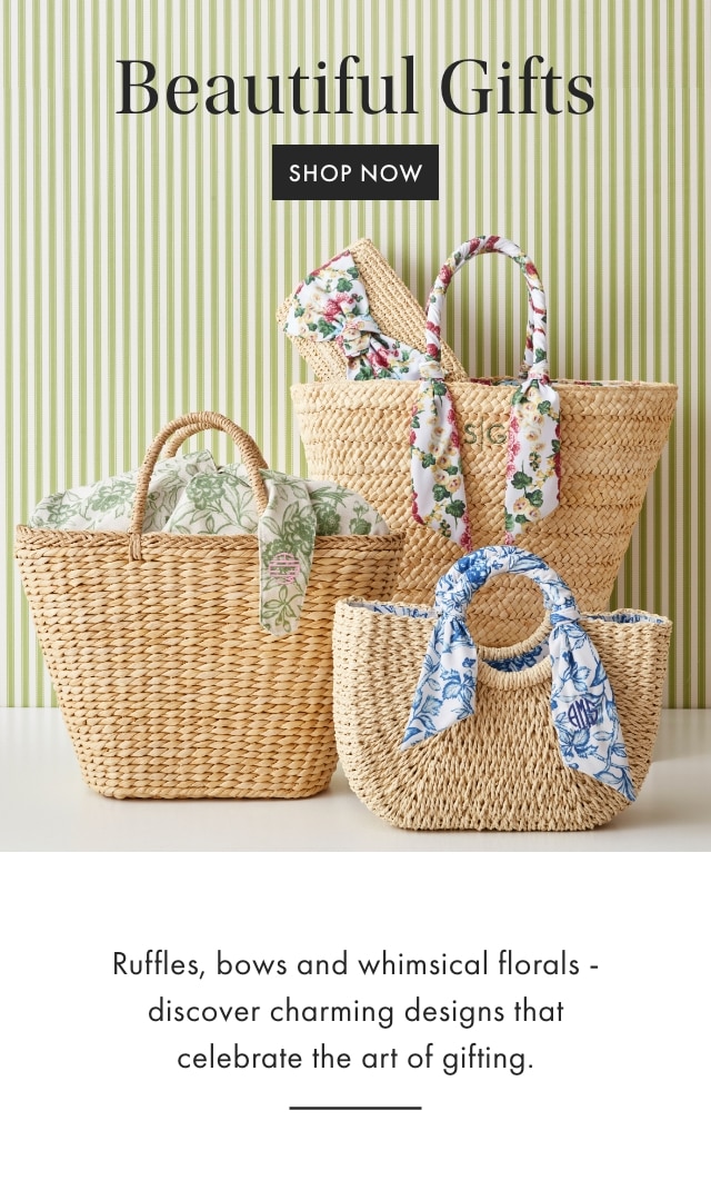 THE MOTHER&rsquo;S DAY EDIT: Pretty & Personal - SHOP NOW - Florals, bows, and charming details &mdash; thoughtful gifts for the mom who loves a touch of feminine style.