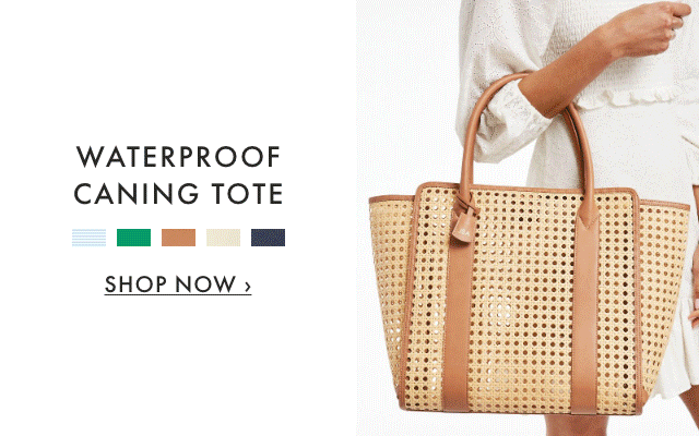 WATERPROOF CANING TOTE - SHOP NOW &rsaquo;