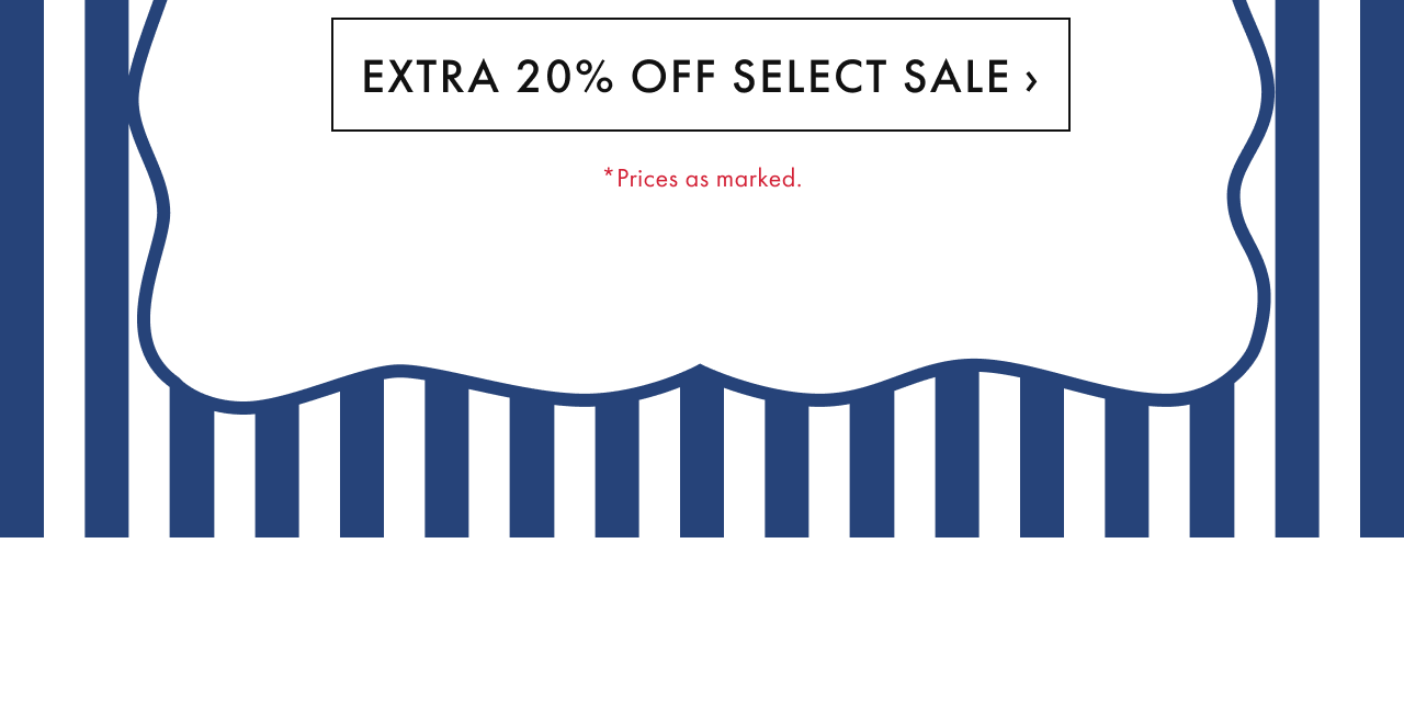 Extra 20% Off Select Sale *Prices as marked