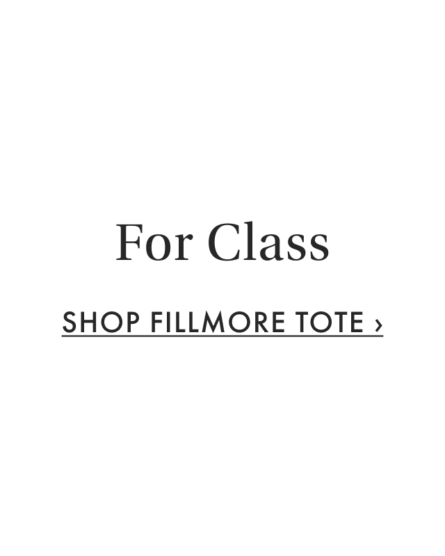 For Class - Shop Fillmore Tote